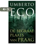 Begraafplaats Van Praag Pap. 9789044617320 Umberto Eco, Verzenden, Zo goed als nieuw, Umberto Eco