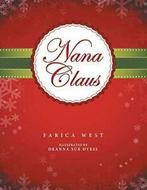 Nana Claus.by West, Farica New   ., West, Farica, Verzenden
