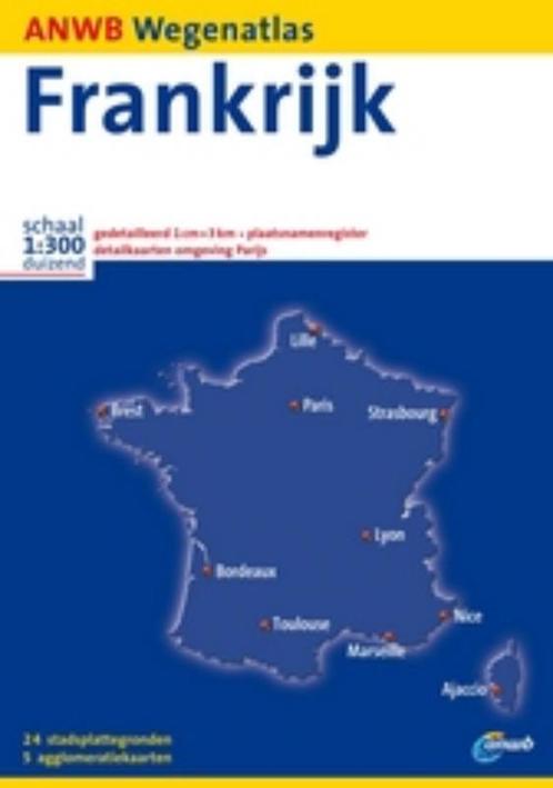 Frankrijk / ANWB Wegenatlas 9789018028053, Boeken, Reisgidsen, Gelezen, Verzenden