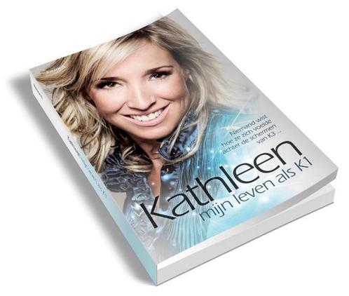 Mijn leven als K1 9789460990007 Kathleen, Boeken, Kunst en Cultuur | Dans en Theater, Gelezen, Verzenden