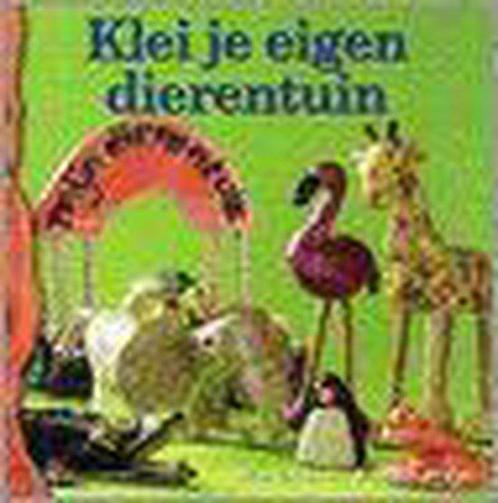 Klei Je Eigen Dierentuin 9789058774071, Livres, Livres pour enfants | Jeunesse | 10 à 12 ans, Envoi