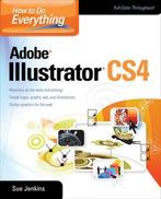 How To Do Everything: Adobe Illustrator 9780071603102, Boeken, Verzenden, Gelezen, Sue Jenkins