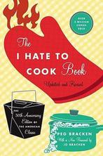 I Hate To Cook Book 9780446545921, Peg Bracken, Verzenden