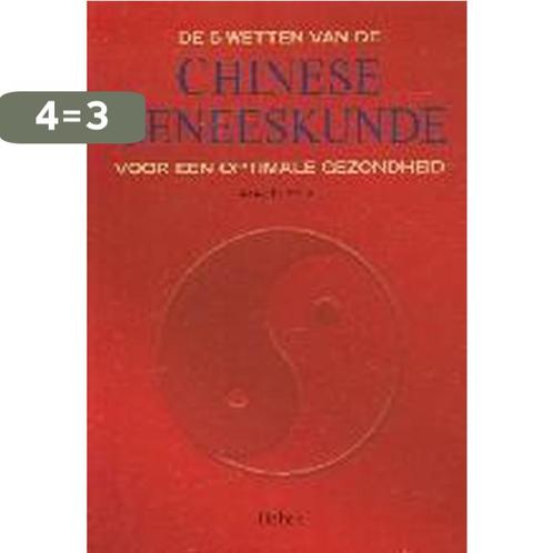 De 5 wetten van de Chinese geneeskunde 9789024380688, Boeken, Gezondheid, Dieet en Voeding, Gelezen, Verzenden