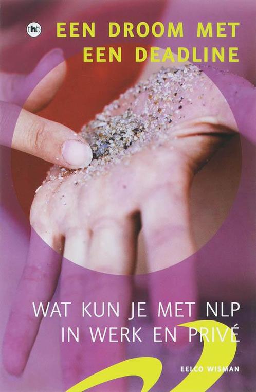 Een droom met een deadline 9789044316186 E.H. Wisman, Boeken, Psychologie, Zo goed als nieuw, Verzenden