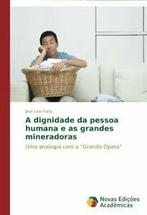 A dignidade da pessoa humana e as grandes mineradoras. Lino, Faria Jose Lino, Verzenden