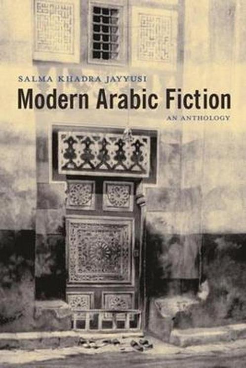 Modern Arabic Fiction 9780231132558, Livres, Livres Autre, Envoi