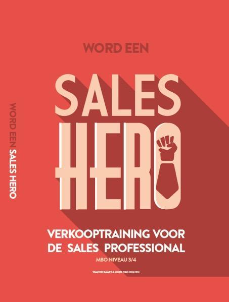 SalesHero 9789082483406 Joris van Hulten, Boeken, Schoolboeken, Gelezen, Verzenden