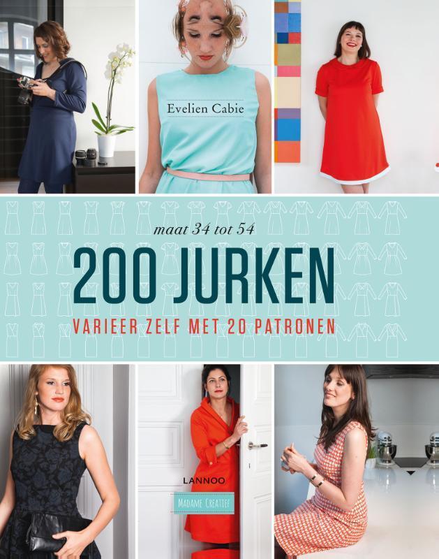 200 jurken / 200 9789401426947 Evelien Cabie, Boeken, Hobby en Vrije tijd, Zo goed als nieuw, Verzenden
