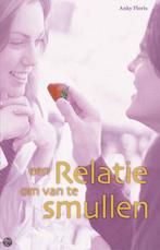 Een Relatie Om Van Te Smullen 9789055991303, Boeken, Zo goed als nieuw, Verzenden, Anky Floris
