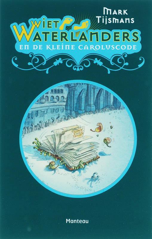 De kleine Caroluscode / Wiet Waterlanders / 1 9789022321607, Boeken, Kinderboeken | Jeugd | 10 tot 12 jaar, Gelezen, Verzenden