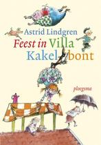 Feest in Villa Kakelbont / Ploegsma kinder- & jeugdboeken, Boeken, Verzenden, Zo goed als nieuw, Astrid Lindgren
