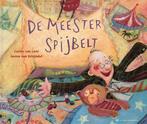 De meester spijbelt / Van Buuren kinderboeken 9789056951795, Verzenden, C. van Lent