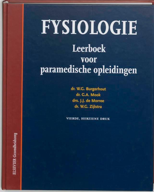 Fysiologie 9789035227811 W.G. Burgerhout, Boeken, Wetenschap, Zo goed als nieuw, Verzenden
