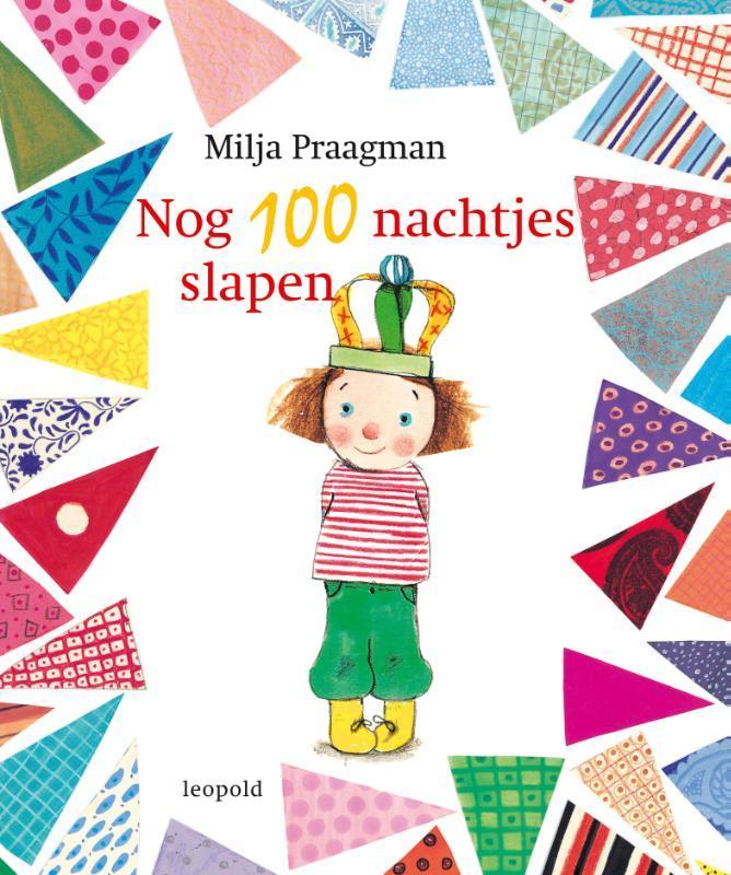 Nog 100 nachtjes slapen 9789025857127 Milja Praagman, Boeken, Kinderboeken | Kleuters, Zo goed als nieuw, Verzenden