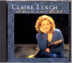 Claire Lynch - Silver And Gold, Cd's en Dvd's, Verzenden, Gebruikt