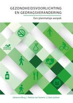 Gezondheidsvoorlichting en gedragsverandering 9789023254102, Livres, Science, Verzenden, Johannes Brug