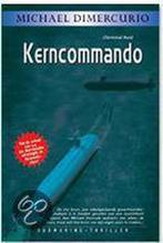 KERNCOMMANDO 9789061122326 M. Dimercurio, Boeken, Verzenden, Gelezen, M. Dimercurio