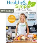 Healthy & Simple with Kasia Rain 9789082418606 Kasia Rain, Boeken, Verzenden, Gelezen, Kasia Rain