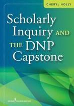 Scholarly Inquiry and the Dnp Capstone. Holly, Cheryl   New., Cheryl Holly, Verzenden
