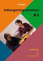 Inburgeringsexamen A2 9789081548830, Boeken, Gelezen, Ad Appel, Kirsten Verpaalen, Verzenden