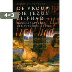 De vrouw die Jezus liefhad 9789057303968 Jacob Slavenburg, Verzenden, Gelezen, Jacob Slavenburg