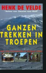 Ganzen trekken in troepen 9789038921402 Henk de Velde, Boeken, Verzenden, Gelezen, Henk de Velde