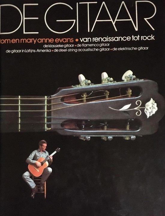 De Gitaar van Renaissance tot Rock 9789026980770 Tom Evans, Boeken, Overige Boeken, Gelezen, Verzenden