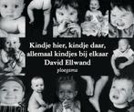 Kindje hier, kindje daar, allemaal kindjes bij elkaar!, Boeken, Verzenden, Gelezen, David Ellwand
