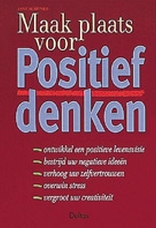Maak plaats voor positief denken 9789024375394 Jane Scrivner, Boeken, Psychologie, Gelezen, Verzenden