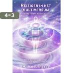 Reiziger in het multiversum 9789077677971 Michael J. Roads, Boeken, Verzenden, Gelezen, Michael J. Roads