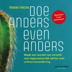 Doe anders even anders 9789089657732 Maaike Thiecke, Verzenden, Zo goed als nieuw, Maaike Thiecke
