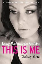 This Is Me Loving the Person You Are Today 9780062837875, Verzenden, Zo goed als nieuw, Chrissy Metz