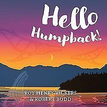 Hello Humpback (First West Coast Books, Band 1)  Vic..., Livres, Livres Autre, Envoi