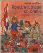 Rood, wit, blauw en oranje 9789026996696 Arend van Dam, Verzenden, Gelezen, Arend van Dam