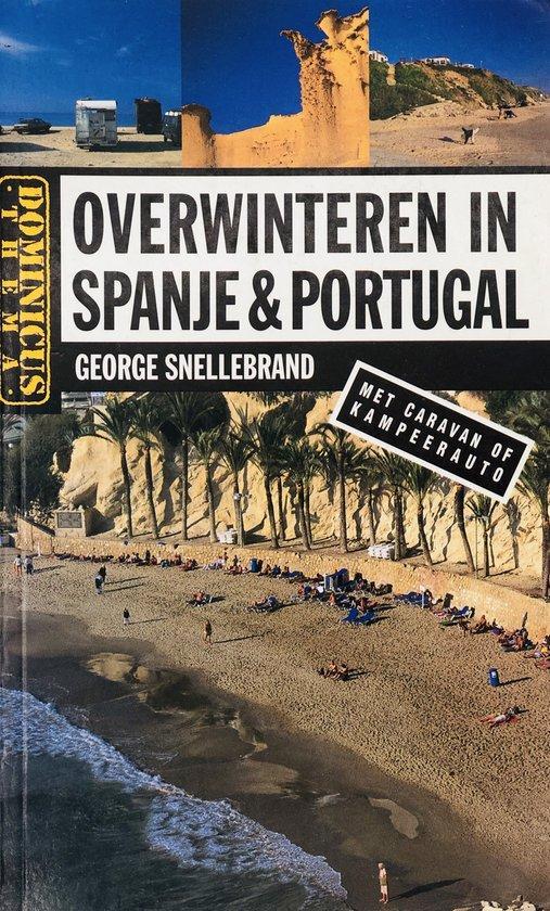 Overwinteren in Spanje en Portugal / Dominicus 9789025733964, Livres, Guides touristiques, Envoi