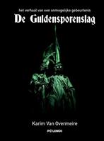 De Guldensporenslag 9789082677959 Karim Van Overmeire, Boeken, Verzenden, Zo goed als nieuw, Karim Van Overmeire