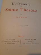 Dr. Hyppolite Rouby - L’Hystérie de Sainte Thérèse - 1902, Antiek en Kunst