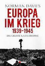 Europa im Krieg 1939 - 1945 9783868201819, Norman Davies, Verzenden