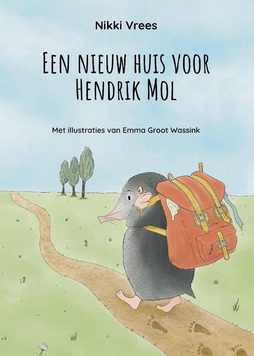 Een nieuw huis voor Hendrik Mol 9789083093314, Livres, Livres Autre, Envoi