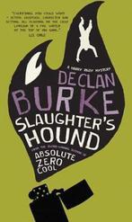 Slaughters Hound 9781907593499 Declan Burke, Verzenden, Gelezen, Declan Burke