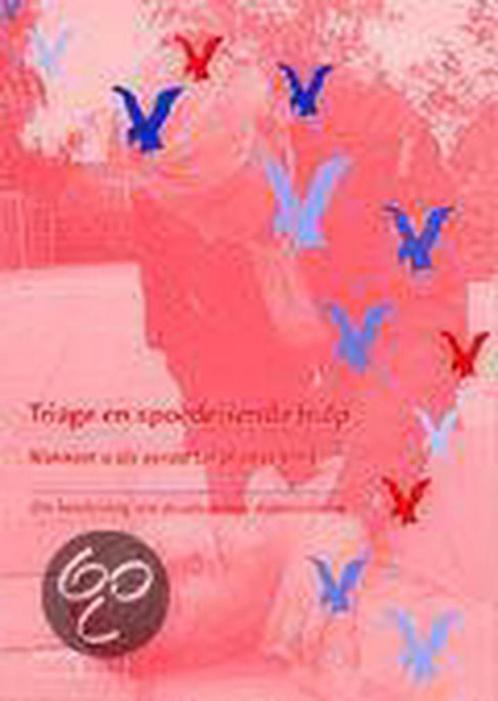 Triage en spoedeisende hulp 9789059019331, Boeken, Wetenschap, Gelezen, Verzenden