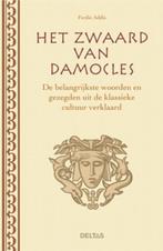 Het zwaard van Damocles 9789044729856 Ferdie Addis, Verzenden, Ferdie Addis