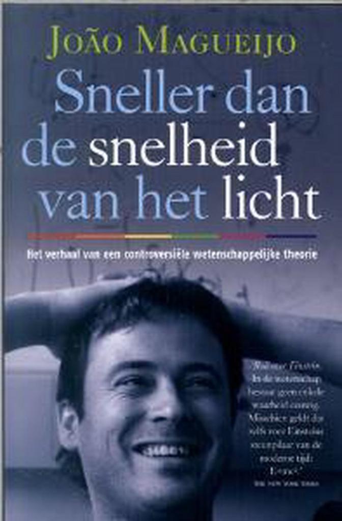 Sneller dan de snelheid van het licht 9789022537176, Boeken, Wetenschap, Zo goed als nieuw, Verzenden