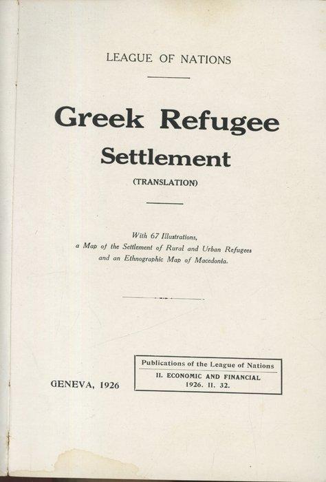 Greek Refugee Settlement – League of Nations, Geneva - First, Antiek en Kunst, Antiek | Boeken en Manuscripten