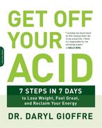 Get Off Your Acid 9780738219929 Dr. Daryl Gioffre, Livres, Verzenden, Dr. Daryl Gioffre