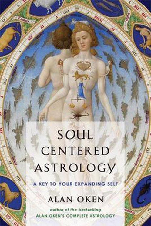 Soul Centered Astrology - Alan Oken - 9780892541348 - Paperb, Boeken, Esoterie en Spiritualiteit, Verzenden