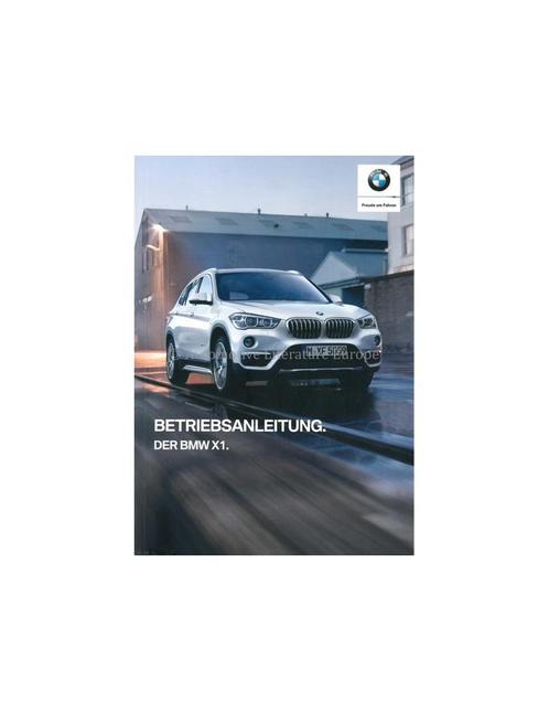 2018 BMW X1 INSTRUCTIEBOEKJE DUITS, Auto diversen, Handleidingen en Instructieboekjes