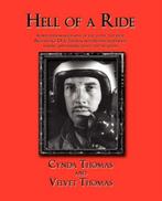 Hell of a Ride 9780595528783 Cynda Thomas, Verzenden, Gelezen, Cynda Thomas