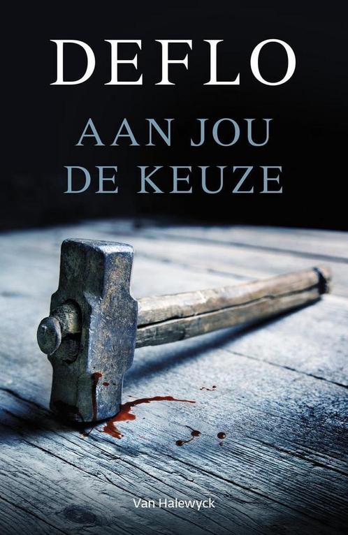 Aan jou de keuze 9789461317117 Luc Deflo, Boeken, Thrillers, Zo goed als nieuw, Verzenden